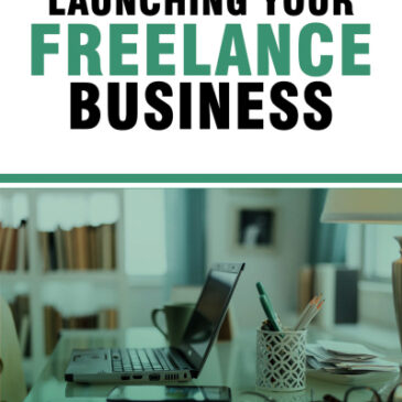 Launching Your Freelance Business