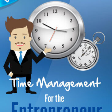 Time Management For The Entrepreneur