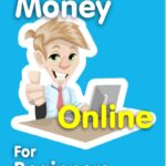 Making money online beginners