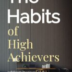 habits of high achievers 2