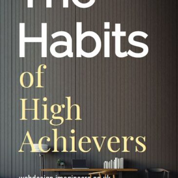 The Habits Of High Achievers Vol#2