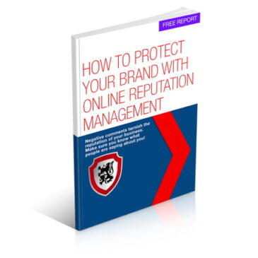 How To Protect Your Brand With Online Reputation Management (Free With Min Purchase*)