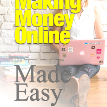 Making Money Online Made Easy