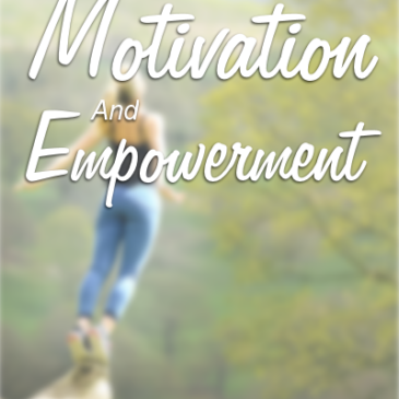 Motivation & Empowerment