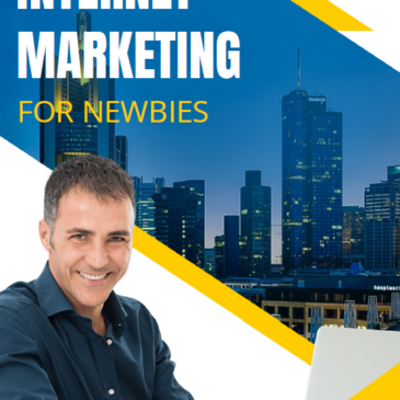 Internet Marketing For Newbies (Free)