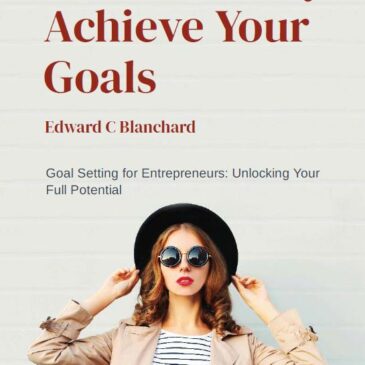 How To Easily Achieve Your Goals