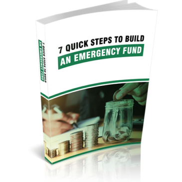 7 Quick Steps to Build an Emergency Fund