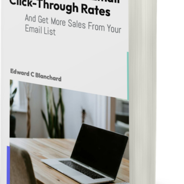 How to Increase Email Click-Through Rates and Get More Sales From Your Email List