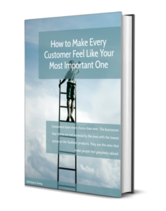 How to make every customer
